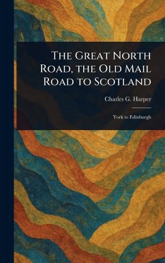 Cover The Great North Road, the Old Mail Road to Scotland
