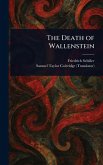 The Death of Wallenstein The Death of Wallenstein