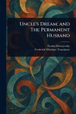 Uncle's Dream; and The Permanent Husband Uncle's Dream; and The Permanent Husband