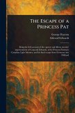 The Escape of a Princess Pat The Escape of a Princess Pat