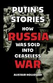 Putin's Stories Putin's Stories