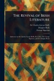 The Revival of Irish Literature The Revival of Irish Literature
