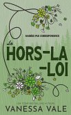 Le hors-la-loi Le hors-la-loi