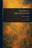 The Peace Negotiations The Peace Negotiations