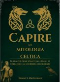 Capire la mitologia celtica (eBook, ePUB)