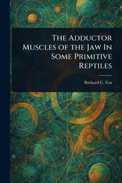 Cover The Adductor Muscles of the Jaw In Some Primitive Reptiles
