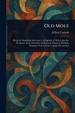 Old Mole Old Mole