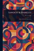 Sawdust & Spangles Sawdust & Spangles