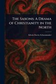 The Saxons The Saxons