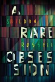 A Rare Obsession A Rare Obsession