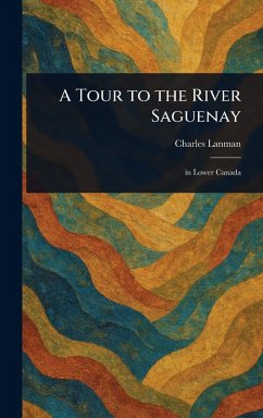 Cover A Tour to the River Saguenay