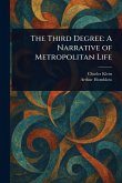 The Third Degree The Third Degree