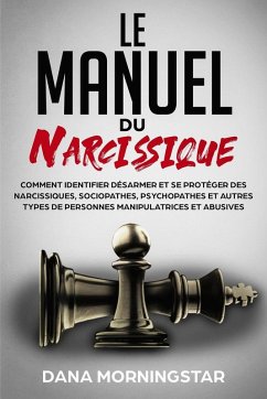 Le manuel du narcissique - Morningstar, Dana
