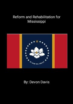 Reform and Rehabilitation for Mississippi - Davis, Devon