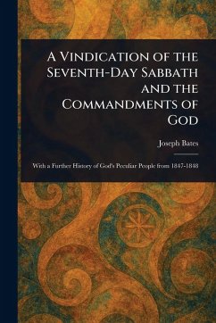 Cover A Vindication of the Seventh-Day Sabbath and the Commandments of God