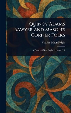 Cover Quincy Adams Sawyer and Mason's Corner Folks