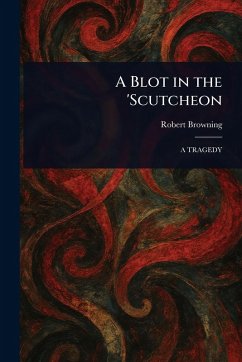 Cover A Blot in the 'Scutcheon