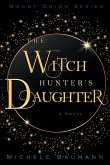 The Witch Hunter's Daughter The Witch Hunter's Daughter