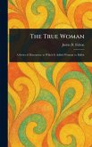 The True Woman The True Woman