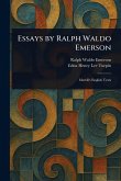 Essays by Ralph Waldo Emerson Essays by Ralph Waldo Emerson