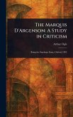 The Marquis D'Argenson The Marquis D'Argenson