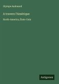 A travers l'Amérique A travers l'Amérique