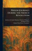 Prison Journals During the French Revolution Prison Journals During the French Revolution