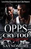Opps Cry Too 2 Opps Cry Too 2