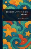 The Boy With the U.S. Miners