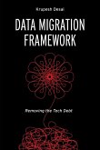 Data Migration Framework Data Migration Framework