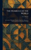The Humbugs of the World The Humbugs of the World