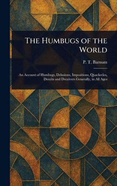 The Humbugs of the World