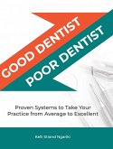 Good Dentist, Poor Dentist Good Dentist, Poor Dentist