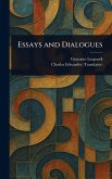Essays and Dialogues Essays and Dialogues