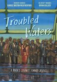 Troubled Waters Troubled Waters
