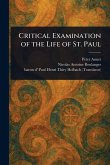 Critical Examination of the Life of St. Paul Critical Examination of the Life of St. Paul