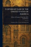 Copyright Law of the United States of America Copyright Law of the United States of America