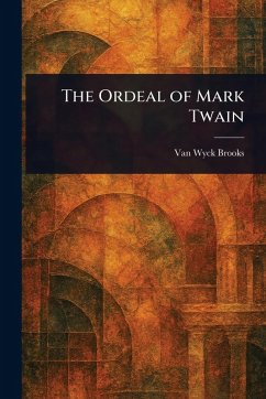 Cover The Ordeal of Mark Twain