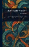 The Strolling Saint The Strolling Saint