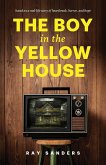 The Boy in the Yellow House