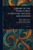 Library of the World's Best Literature, Ancient and Modern Library of the World's Best Literature, Ancient and Modern