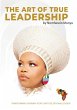 The Art Of True Leadership - Bild 1