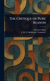 The Critique of Pure Reason The Critique of Pure Reason