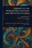 Library of the World's Best Mystery and Detective Stories Library of the World's Best Mystery and Detective Stories
