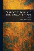 Braddock's Road and Three Relative Papers