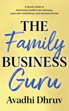 The Family Business Guru - Dhruv, Avadhi
