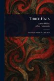 Three Hats Three Hats