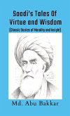 Saadi's Tales of Virtue and Wisdom