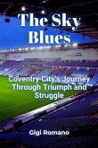 The Sky Blues The Sky Blues