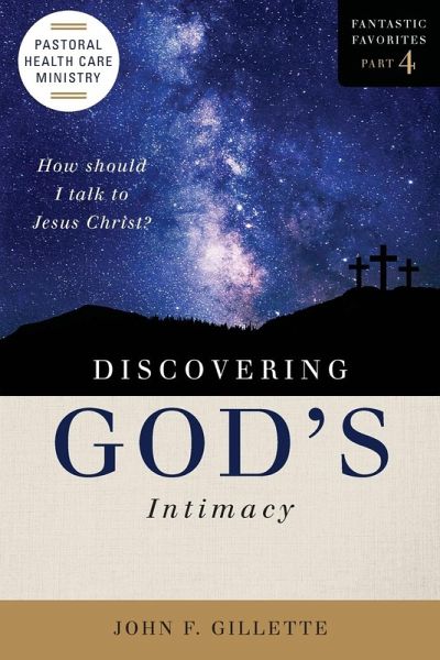 Discovering God's Intimacy